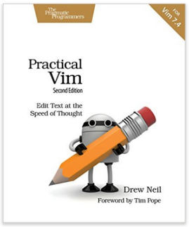 Practical Vim: Edit Text at the Speed of Thought 2nd Edition